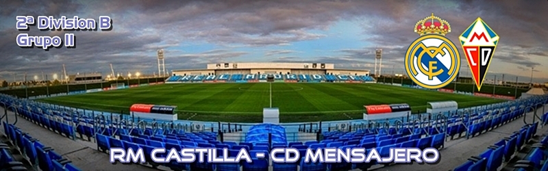 Con el nuevo mister continua la racha de victorias: RM Castilla 1 – 0 CD Mensajero