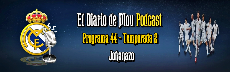 Podcast 2×44 – Johanazo