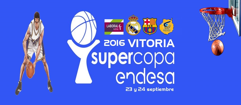 La Supercopa ACB 2016 se disputara en Vitoria los dias 23 y 24 de Septiembre