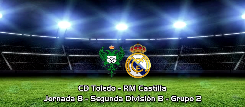 El Castilla se estanca en Toledo: CD Toledo 1 – 0 RM Castilla