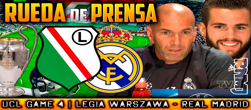 Rueda de prensa de Zinedine Zidane y Nacho previa al partido ante el Legia