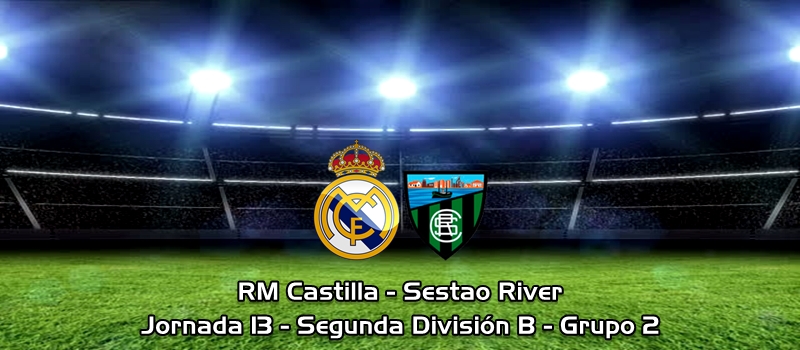 El Castilla vence con más goles que juego: RM Castilla 2 – 0 Sestao River
