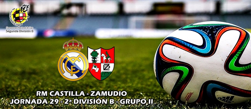 El Castilla sigue en ascenso tras una sufrida victoria: Real Madrid 1 – 0 Zamudio