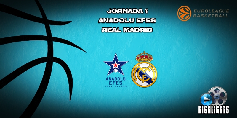 VÍDEO | Highlights | Anadolu Efes vs Real Madrid | Euroleague | Jornada 1