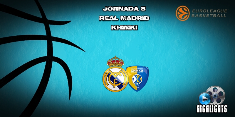VÍDEO | Highlights | Real Madrid vs Khimki | Euroleague | Jornada 5