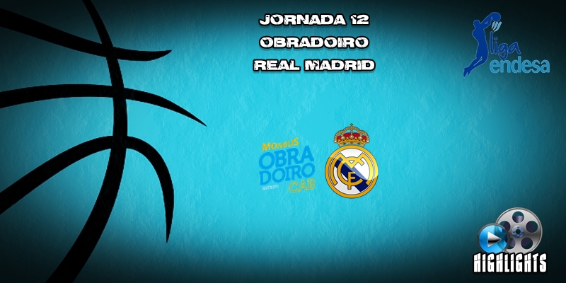 VÍDEO | Highlights | Obradoiro vs Real Madrid | Liga Endesa | Jornada 12