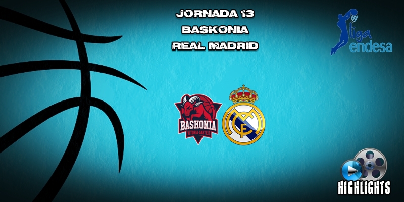 VÍDEO | Highlights | Baskonia vs Real Madrid | Liga Endesa | Jornada 13