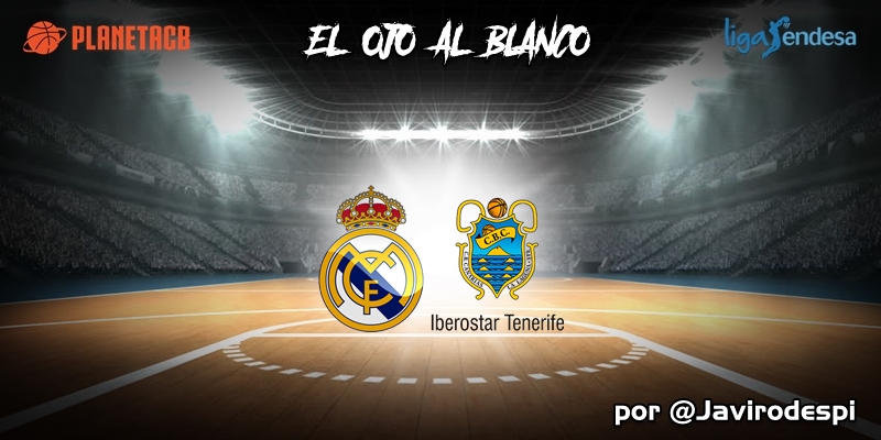 CRÓNICA | EL OJO AL BLANCO | La victoria os sienta mejor: Real Madrid 89 – 76 Iberostar Tenerife