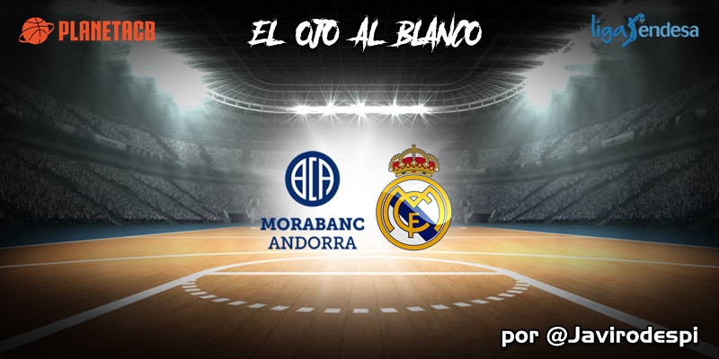 CRÓNICA | EL OJO AL BLANCO | Concierto en Do Mayor: Morabanc Andorra 89 – 87 Real Madrid