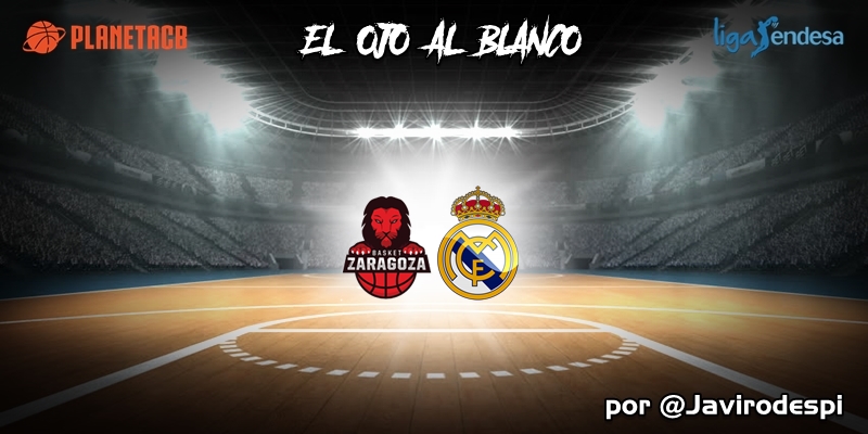 CRÓNICA | EL OJO AL BLANCO | Merienda de blancos: Tecnyconta Zaragoza 81 – 96 Real Madrid