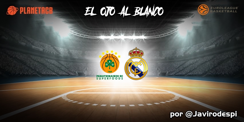 CRÓNICA | EL OJO AL BLANCO | Debacle y al jueves: Panathinaikos 95 – 67 Real Madrid
