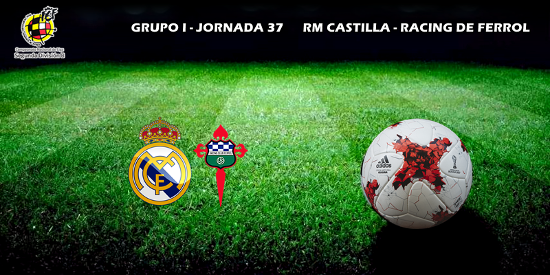 CRÓNICA | El Castilla se despide del Di Stéfano con una goleada: RM Castilla 3 – 0 Racing de Ferrol