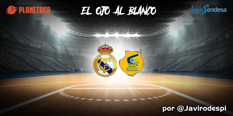 CRÓNICA | EL OJO AL BLANCO | Susto de pega: Real Madrid 88 – 70 Herbalife Gran Canaria