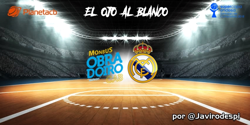 CRÓNICA | EL OJO AL BLANCO | A la final sin fisuras: Monbus Obradoiro 61 – 81 Real Madrid