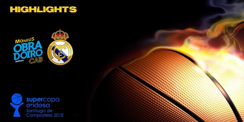 VÍDEO | Highlights | Monbus Obradoiro vs Real Madrid | Semifinal | Supercopa Endesa