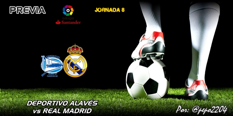 PREVIA | Deportivo Alavés vs Real Madrid: Glorioso despertar