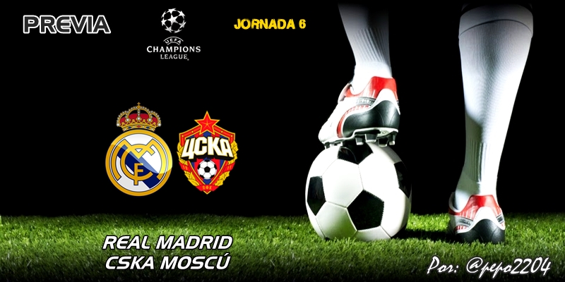 PREVIA | Real Madrid vs CSKA Moscú: Deberes hechos