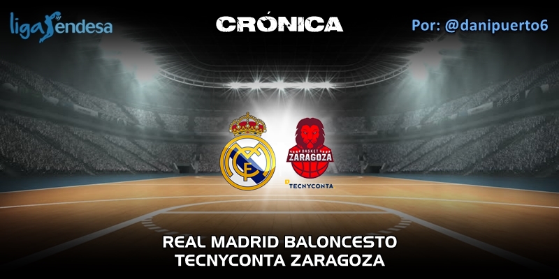 CRÓNICA | Real Madrid vs Tecnyconta Zaragoza | Liga Endesa | Jornada 16