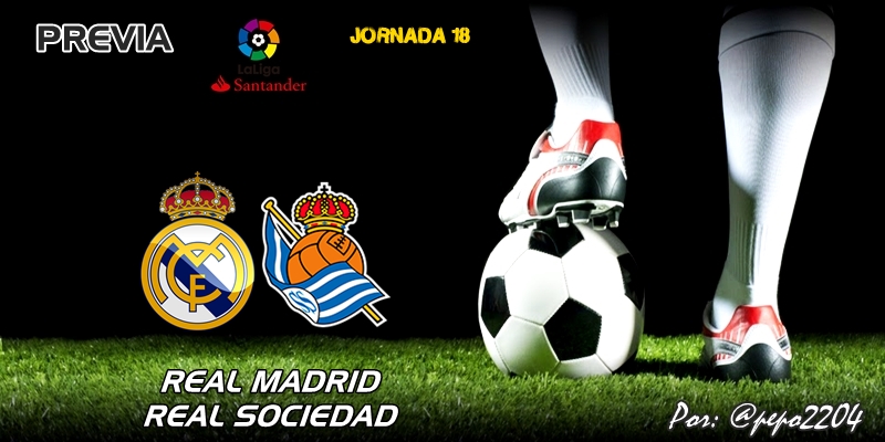 PREVIA | Real Madrid vs Real Sociedad: No más excusas, por favor