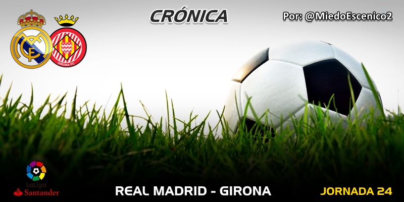 CRÓNICA | Electricidad y cortocircuitos: Real Madrid 1 – 2 Girona