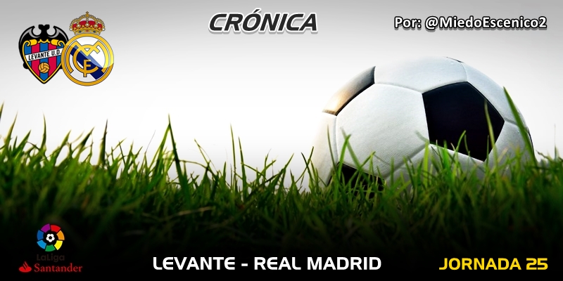 CRÓNICA | El karma futbolístico (Parte I): Levante 1 – 2 Real Madrid