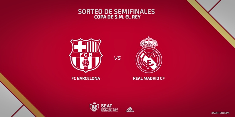 NOTICIAS | El Real Madrid se enfrentara al FC Barcelona en semifinales de la Copa del Rey