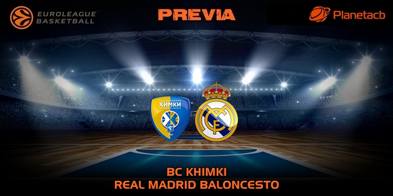 PREVIA | Khimki vs Real Madrid | Euroleague | Jornada 26