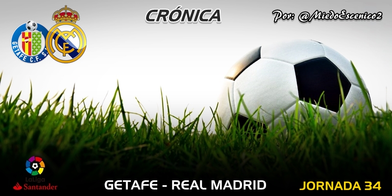 CRÓNICA | Atasco: Getafe 0 – 0 Real Madrid