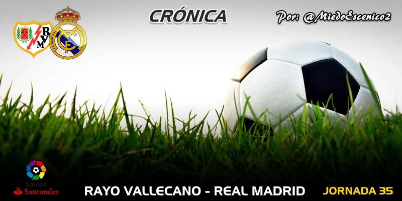 CRÓNICA | Estadisticas: Rayo Vallecano 1 – 0 Real Madrid