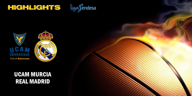 VÍDEO | Highlights | UCAM Murcia vs Real Madrid | Liga Endesa | Jornada 28