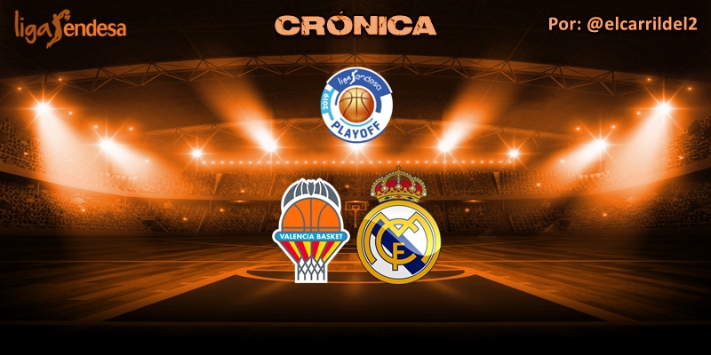 CRÓNICA | A la Final: Valencia Basket 78 – 85 Real Madrid
