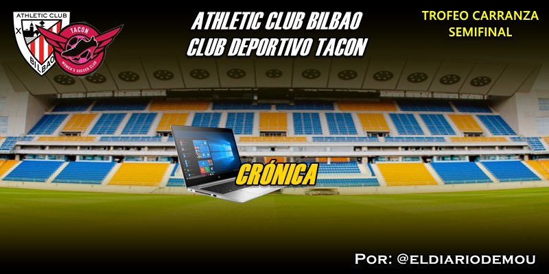 CRÓNICA | Merecierón más: Athletic Club Bilbao 1 – 0 CD Tacon