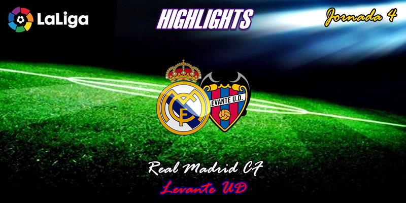 VÍDEO | Highlights | Real Madrid vs Levante | LaLiga | Jornada 4