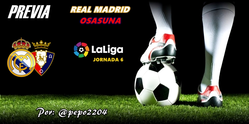 PREVIA | Real Madrid vs Osasuna: Todos a una…