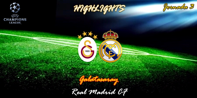 VÍDEO | Highlights | Galatasaray vs Real Madrid | UCL | Jornada 3