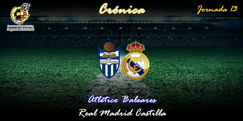 CRÓNICA | Un puntazo: Atlético Baleares 1 – 1 Real Madrid Castilla