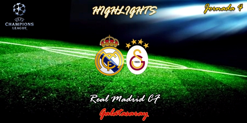 VÍDEO | Highlights | Real Madrid vs Galatasaray | UCL | Jornada 4