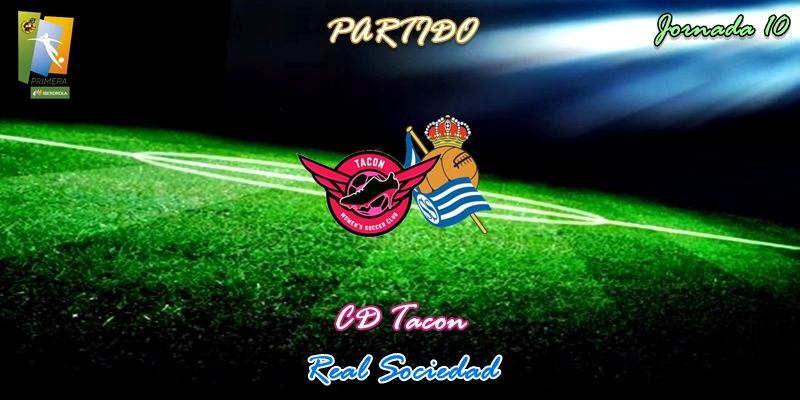 VÍDEO | Partido | CD Tacon vs Real Sociedad | Primera Iberdrola | Jornada 10