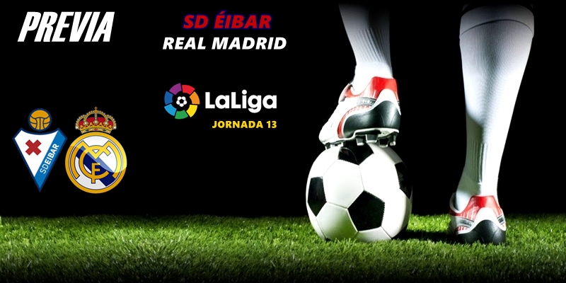 PREVIA | SD Éibar vs Real Madrid: Apretón antes del parón