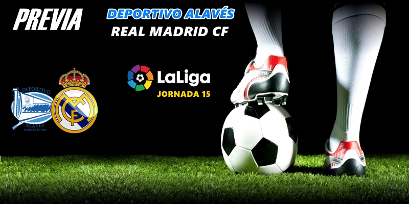 PREVIA | Deportivo Alavés vs Real Madrid: Un vermú para reponerse del susto