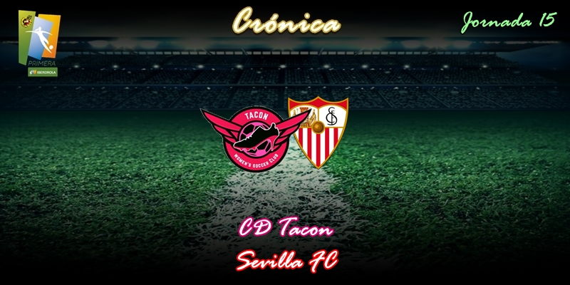 CRÓNICA | Feliz 2020: CD Tacon 5 – 1 Sevilla