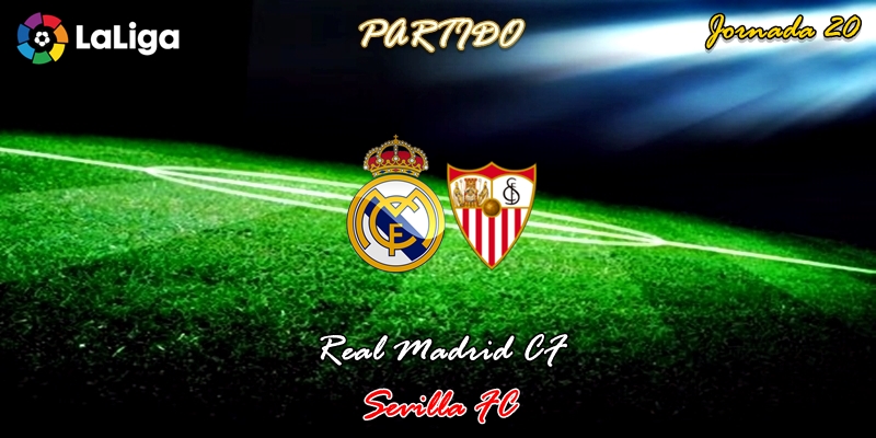 VÍDEO | Partido | Real Madrid vs Sevilla | LaLiga | Jornada 20