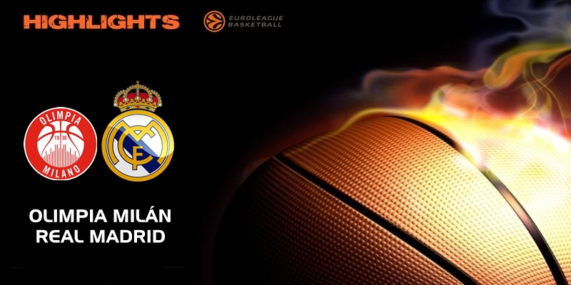 VÍDEO | Highlights | Olimpia Milán vs Real Madrid | Euroleague | Jornada 27