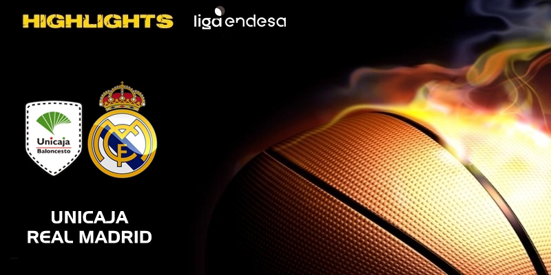 VÍDEO | Highlights | Unicaja vs Real Madrid | Liga Endesa | Jornada 22