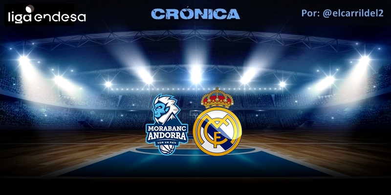 CRÓNICA | Fin de ciclo: Morabanc Andorra 91 – 75 Real Madrid
