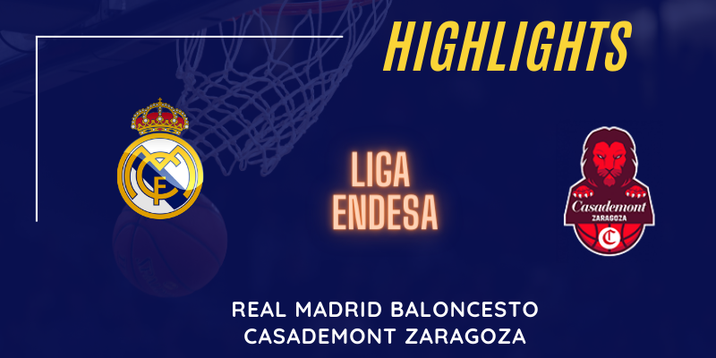 VÍDEO | Highlights | Real Madrid vs Casademont Zaragoza | Liga Endesa | Jornada 2
