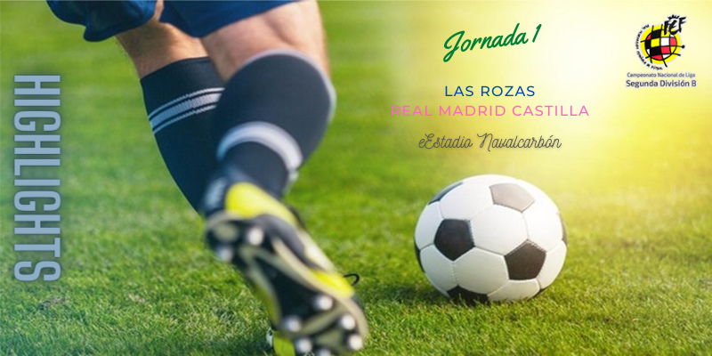 VÍDEO | Highlights | Las Rozas vs Real Madrid Castilla | Segunda División B | Jornada 1
