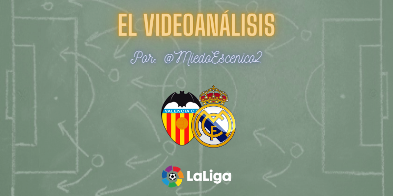 EL VIDEOANÁLISIS | Valencia vs Real Madrid | LaLiga | Jornada 9