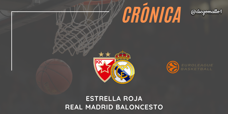 CRÓNICA | Un solo cuarto le vale al conjunto de Laso para llevarse la victoria: Estrella Roja 67 – 73 Real Madrid
