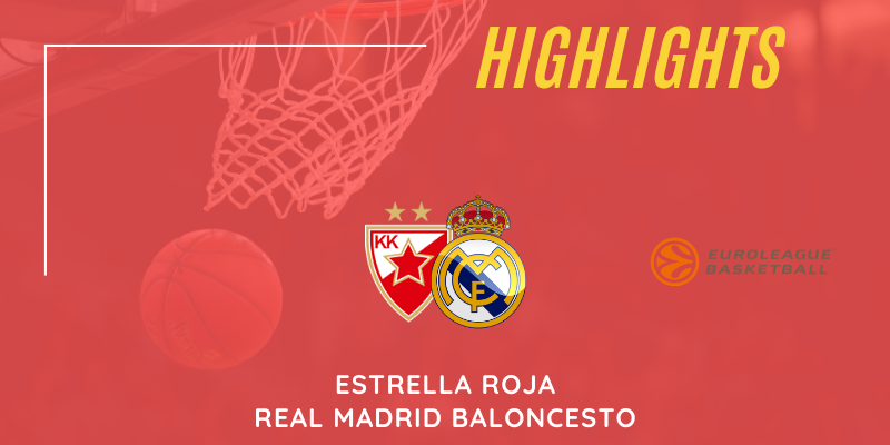 VÍDEO | Highlights | Estrella Roja vs Real Madrid | Euroleague | Jornada 8
